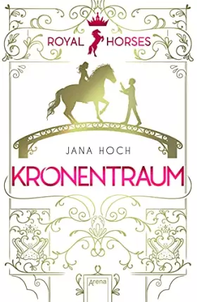 Couverture du produit · Royal Horses (2). Kronentraum