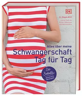 Couverture du produit · Alles über meine Schwangerschaft Tag für Tag: Der Bestseller. Aktualisierte Neuausgabe
