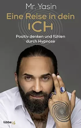 Couverture du produit · Eine Reise in dein Ich: Positiv denken und fühlen durch Hypnose