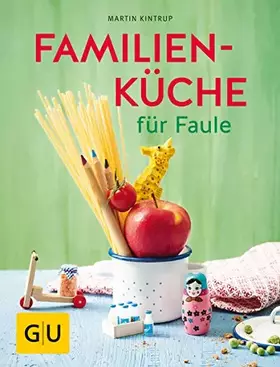 Couverture du produit · Familienküche für Faule (GU Familienküche)