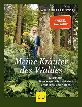 Couverture du produit · Meine Kräuter des Waldes: Kraftvolle Pflanzenpersönlichkeiten entdecken und nutzen (GU Garten Extra)