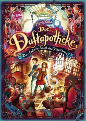 Couverture du produit · Die Duftapotheke (3). Das falsche Spiel der Meisterin