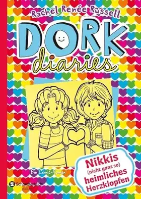 Couverture du produit · DORK Diaries, Band 12: Nikkis (nicht ganz so) heimliches Herzklopfen: Nikkis (nicht ganz so) heimliches Herzklopfen | Lustiger 