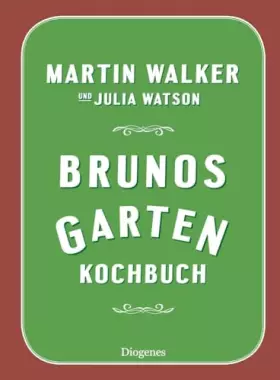 Couverture du produit · Brunos Gartenkochbuch