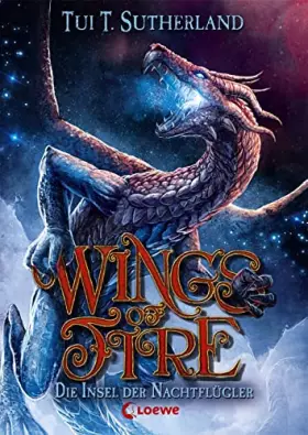 Couverture du produit · Wings of Fire (Band 4) – Die Insel der Nachtflügler: Fesselnder Kinderroman ab 11 Jahre