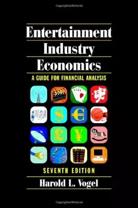 Couverture du produit · Entertainment Industry Economics: A Guide for Financial Analysis
