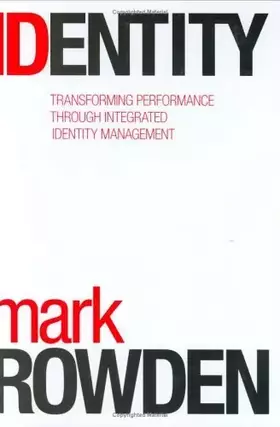 Couverture du produit · Identity: Transforming Performance Through Integrated Identity Management