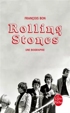Couverture du produit · Rolling Stones, une biographie
