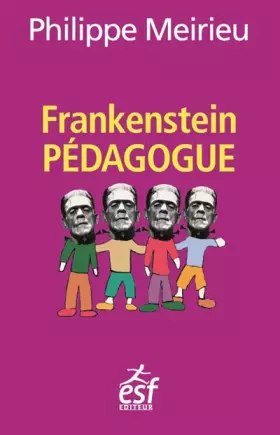 Couverture du produit · Frankenstein pédagogue