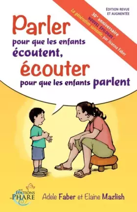 Couverture du produit · Parler pour que les enfants écoutent, écouter pour que les enfants parlent