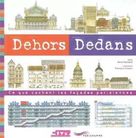 Couverture du produit · Dehors Dedans : Ce que cachent les façades parisiennes