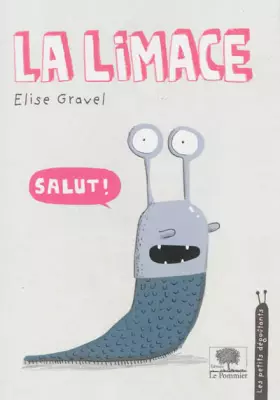 Couverture du produit · La limace