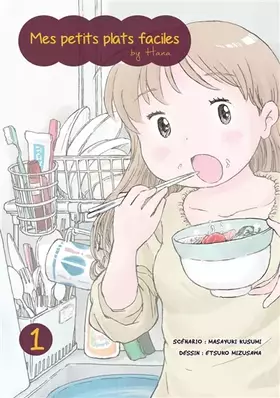 Couverture du produit · Mes petits plats faciles By Hana T01 (01)