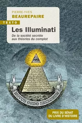 Couverture du produit · Les Illuminati: De la société secrète aux théories du complot