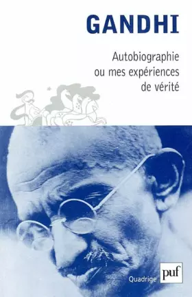 Couverture du produit · Autobiographie ou mes expériences de vérité