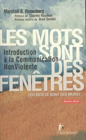Couverture du produit · Les mots sont des fenêtres (ou bien ce sont des murs) : Introduction à la Communication Non Violente