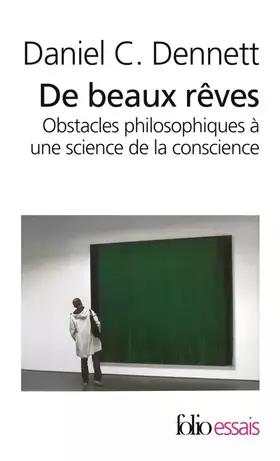 Couverture du produit · De beaux rêves: Obstacles philosophiques à une science de la conscience