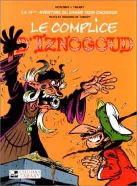 Couverture du produit · Iznogoud, tome 18 : Le complice d'Iznogoud