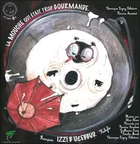 Couverture du produit · La mouche qui était trop gourmande - Livre + CD