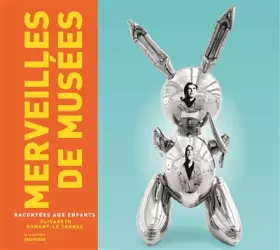 Couverture du produit · Merveilles de musées racontées aux enfants