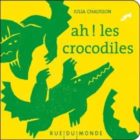 Couverture du produit · Ah ! les crocodiles