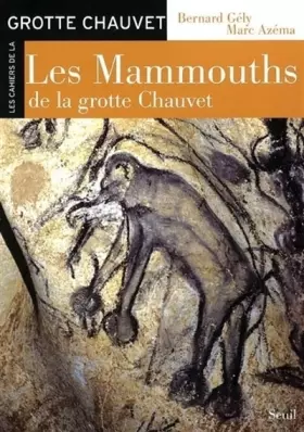 Couverture du produit · Les Mammouths de la grotte Chauvet