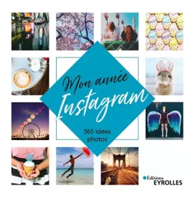 Couverture du produit · Mon année Instagram : 365 idées photos