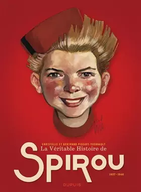 Couverture du produit · La Véritable Histoire de Spirou - Tome 1