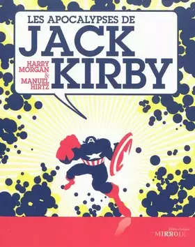 Couverture du produit · Les apocalypses de Jack Kirby
