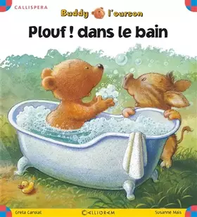 Couverture du produit · Buddy l'ourson, Tome 23 : Plouf ! Dans le bain