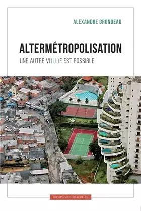 Couverture du produit · Altermétropolisation: Une autre vi(ll)e est possible