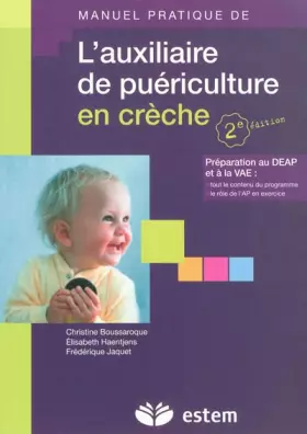 Couverture du produit · L'auxiliaire de puériculture en crèche - Préparation au DEAP et à la VAE