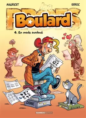 Couverture du produit · Les Profs présentent : Boulard - tome 04: En mode surdoué