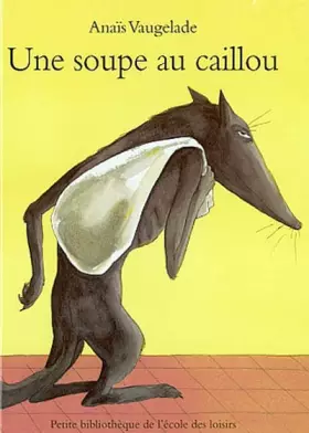 Couverture du produit · Une soupe au caillou