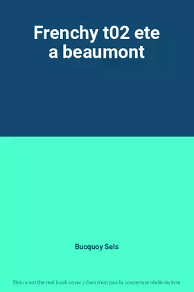 Couverture du produit · Frenchy t02 ete a beaumont