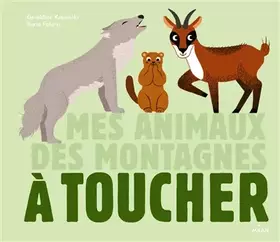 Couverture du produit · Mes animaux des montagnes à toucher