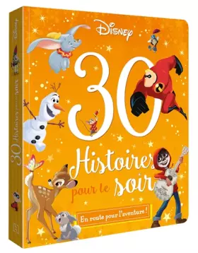 Couverture du produit · DISNEY - 30 Histoires pour le soir - En Route pour l'Aventure !
