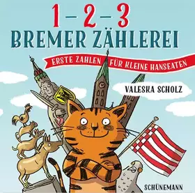 Couverture du produit · 1, 2, 3 – Bremer Zählerei: Erste Zahlen für kleine Hanseaten