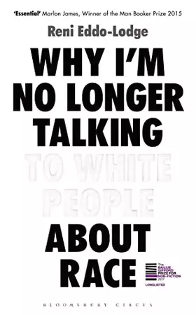 Couverture du produit · Why I'm No Longer Talking to White People About Race: The Sunday Times Bestseller