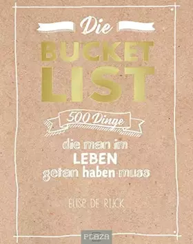 Couverture du produit · Die Bucket List: 500 Dinge, die man im Leben getan haben muss (AAZPU25)