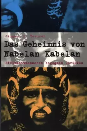 Couverture du produit · Das Geheimnis von Nabelan Kabelan. Steinzeitmenschen begegnen Jesus Christus