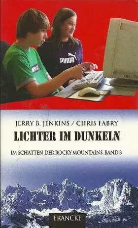 Couverture du produit · Lichter im Dunkeln (Im Schatten der Rocky Mountains)