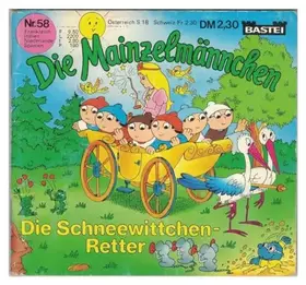 Couverture du produit · Die Mainzelmännchen. Nr. 58: Die Schneewittchen-Retter
