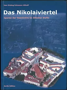 Couverture du produit · Das Nikolaiviertel. Spuren der Geschichte im ältesten Berlin