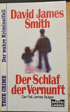 Couverture du produit · Schlaf der Vernunft (True Crime. Bastei Lübbe Taschenbücher)