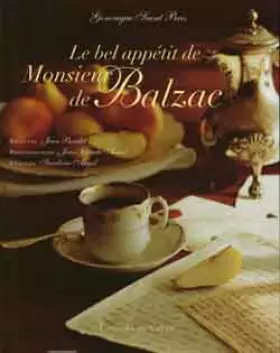 Couverture du produit · Le bel appétit de Monsieur de Balzac