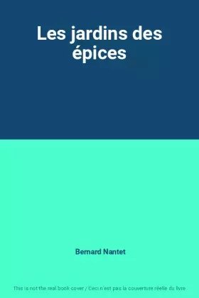 Couverture du produit · Les jardins des épices