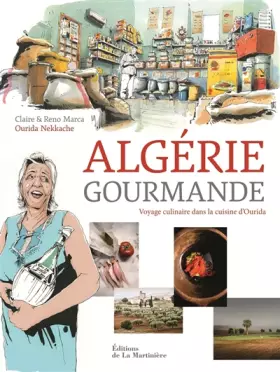 Couverture du produit · Algérie gourmande: Voyage culinaire dans la cuisine d'Ourida