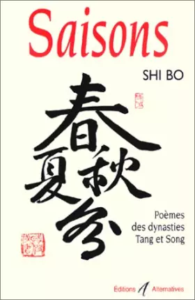 Couverture du produit · Saisons. Poèmes des dynasties Tang et Song