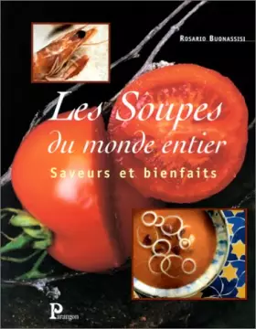Couverture du produit · Les Soupes du monde : Saveurs et bienfaits